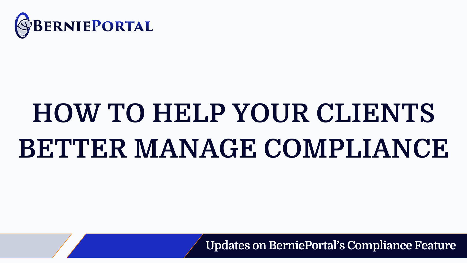 How to Help Your Clients Better Manage Compliance
