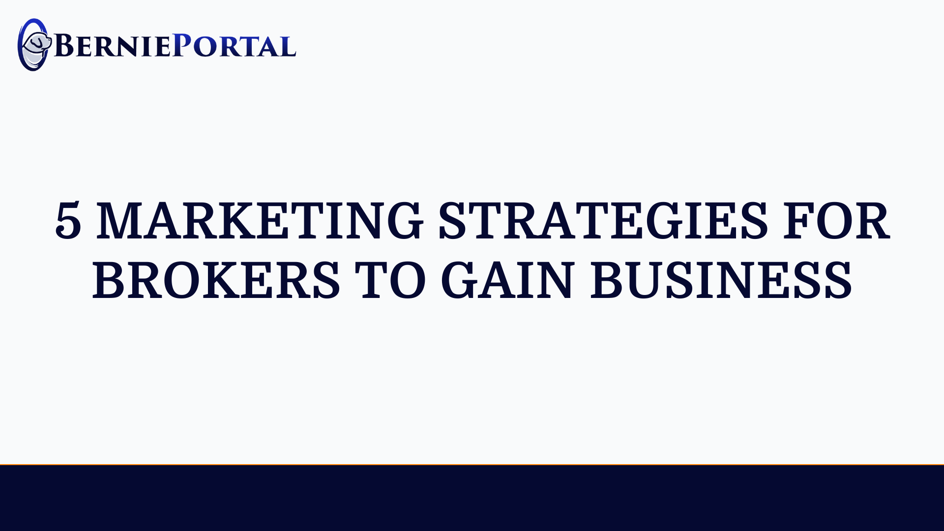5 Marketing Strategies for Brokers