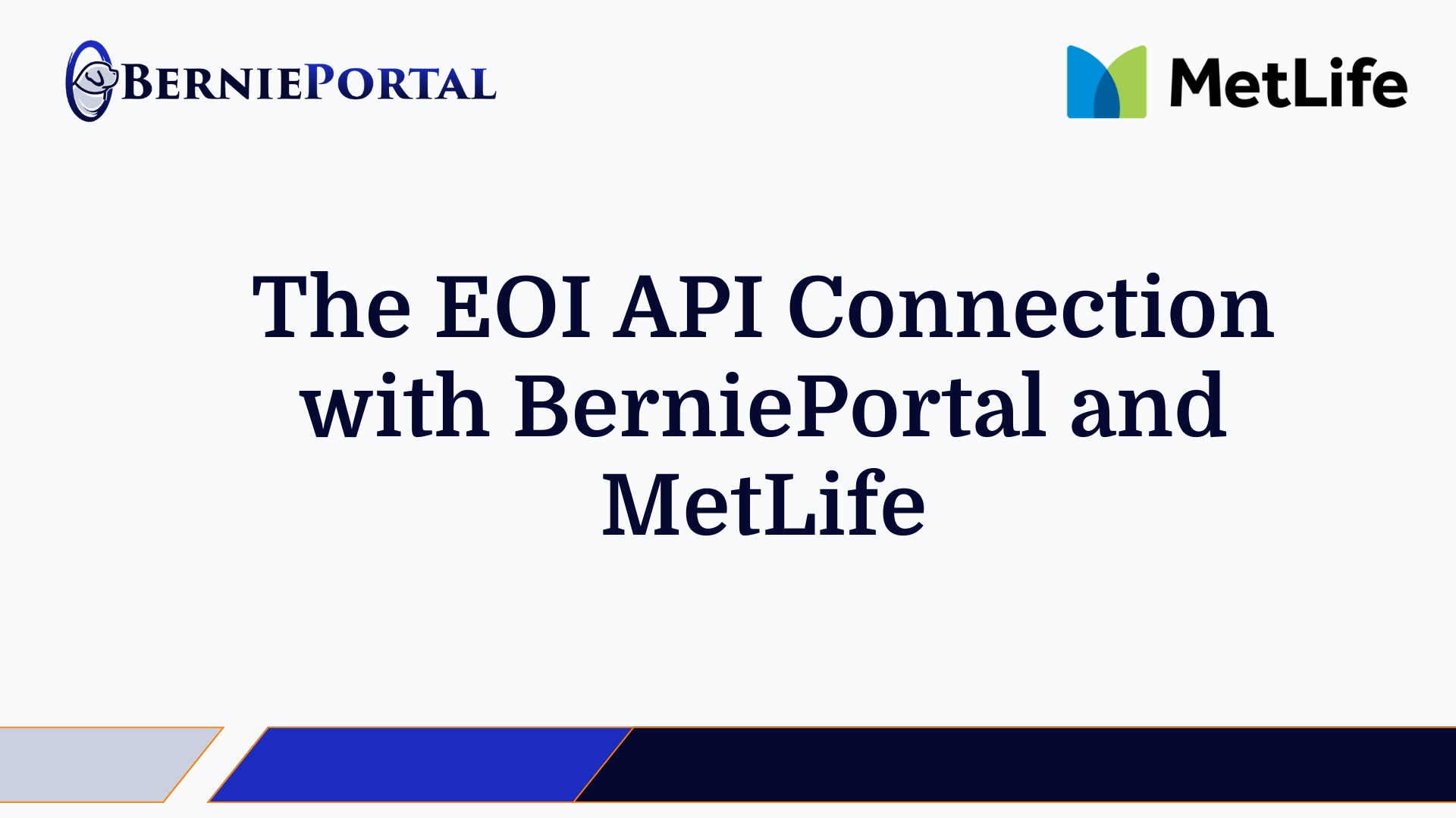 The EOI API Connection with MetLife