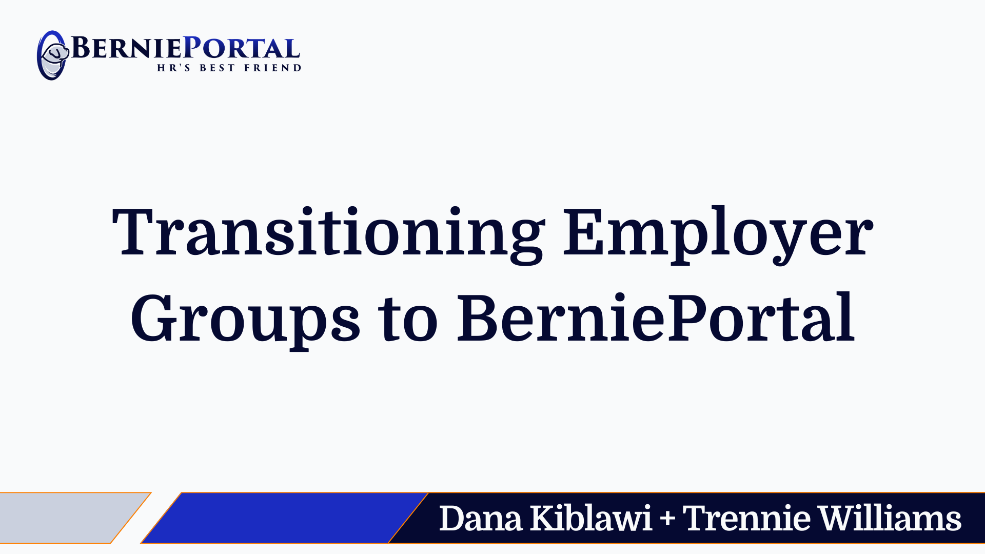 Transitioning Employer Groups to BerniePortal