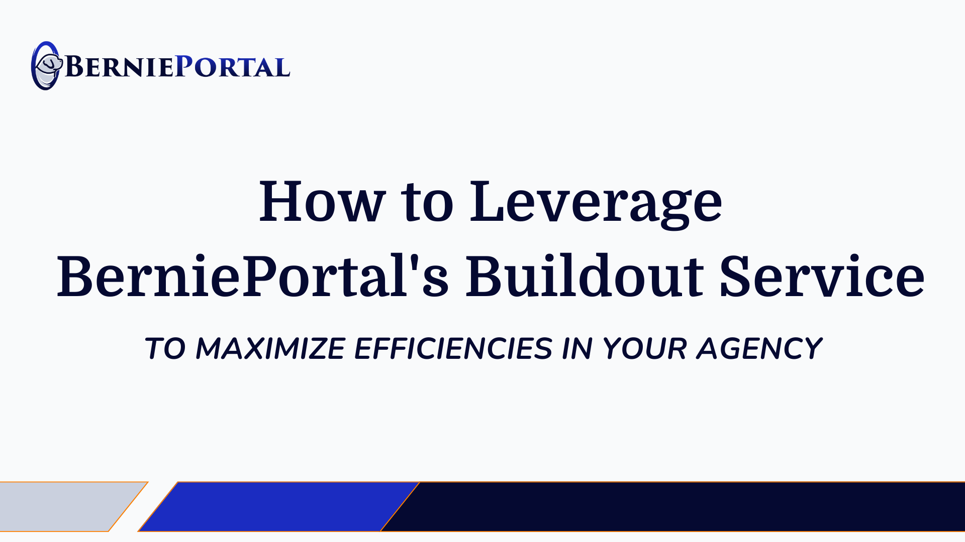 Leverage BerniePortal's Buildout Service